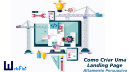 Como Criar Uma Landing Page Altamente Eficaz