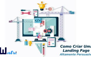 Como Criar Uma Landing Page Altamente Eficaz